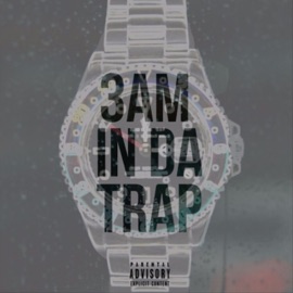 3AM In Da Trap OG Jonah