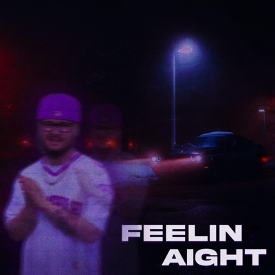 Feelin Aight - Single