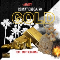 GOLD (feat. Babyface Gunna) - Single - RedNationDomino
