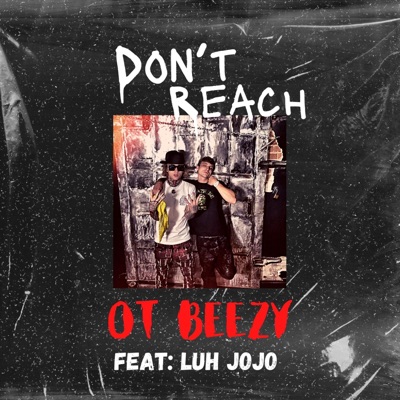 Don't Reach (feat. Luh JoJo) - Single