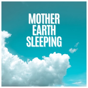 Mother Earth Sleeping