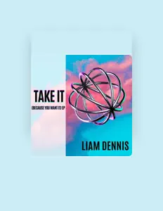 Dengarkan Liam Dennis, tonton video musik, baca bio, lihat tanggal tur & lainnya!