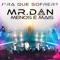 Pra Que Sofrer? - Mr. Dan, ANALAGA & Grupo Menos É Mais lyrics