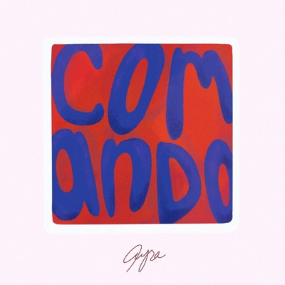 Comando (feat. Jonathan Suazo) - Single