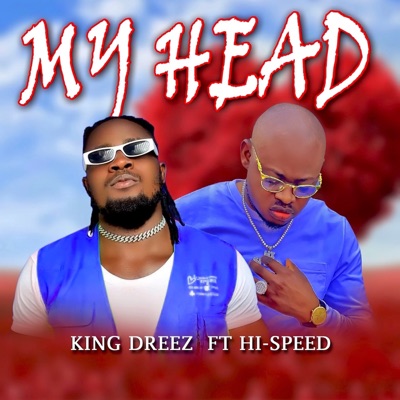 My Head (feat. Hi-Speed) - Single