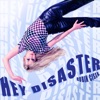 Hey Disaster - Single