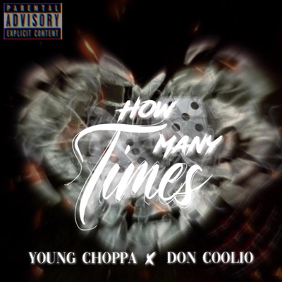 How Many times (feat. Don Coolio) - Single