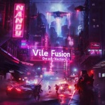 Vile Fusion - EP