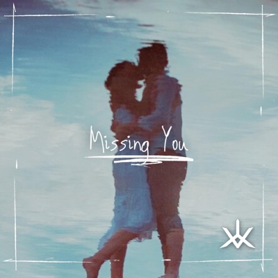 Missing You - Single