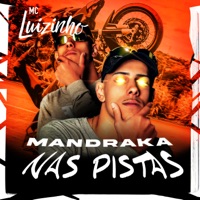 Mandraka nas Pistas - Single - Mc Luizinho