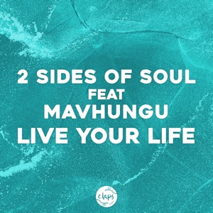 Live Your Life (feat. Mavhungu) - Single