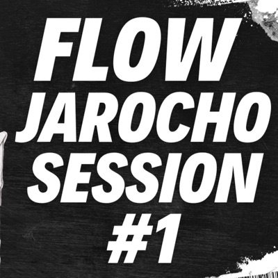 Flow Jarocho Session #1 - Single