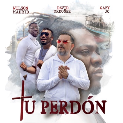 Tu Perdón (feat. Gaby Jc) - Single