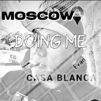 Doing Me - Single - Moscow32