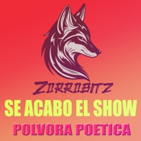 Se Acabo el Show (feat. Pólvora Poética) - Single - Zorrobitz