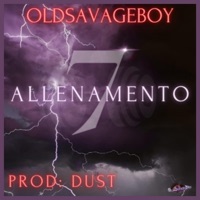 Allenamento #7 - Single - OldSavageBoy