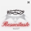 Resucitaste - Single