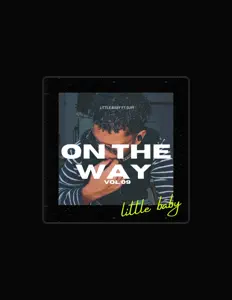 Ακούστε περιεχόμενο από little Baby, παρακολουθήστε μουσικά βίντεο, διαβάστε το βιογραφικό, δείτε ημερομηνίες περιοδείας, και πολλά ακόμη!