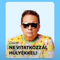 Ne vitatkozzál hülyékkel! - Single - Geszti