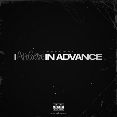 I APOLOGIZE IN ADVANCE - Single