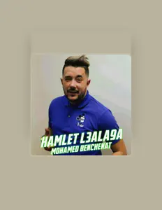 Mohamed Benchenat을(를) 듣고, 뮤직 비디오를 보고, 약력을 읽고, 투어 일정 등을 확인하세요!