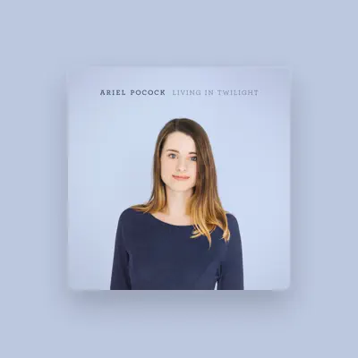Listen to Ariel Pocock, watch music videos, read bio, see tour dates & more!
