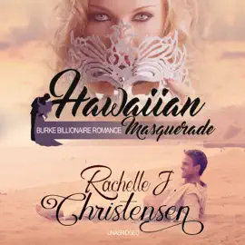 Hawaiian Masquerade (The Burke Billionaire Romance Series)