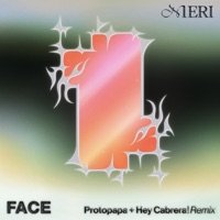 Face (Protopapa + Hey Cabrera! Remix) - Single - Nieri, Protopapa & Hey Cabrera!