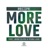More Love (feat. Jesse Elvis & Stuey Love)
