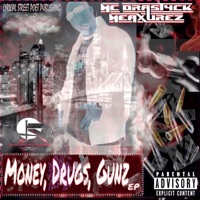 Money, Drugs, Gunz EP - MC Drastyck Meaxurez