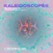 Kaleidoscopes - Greg Spero & Transviolet lyrics