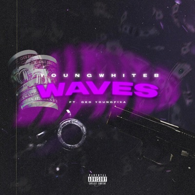 Waves (feat. Geo Youngfixa) - Single