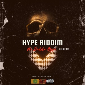 Hype Riddim No Badda Hype