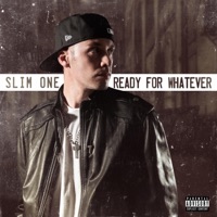 Ready For Whatever - Slim One