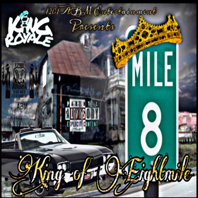 King of Eightmile