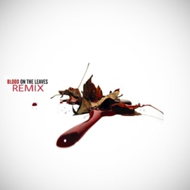 Blood On Leaves Jay Hicks