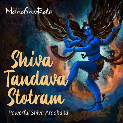 Shiva Tandava Stotram (Powerful Shiva Aradhana) - Single