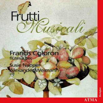 Frutti Musicali: Solo Instrumental Music From Italy by Francis Colpron, Susie Napper & Alexander Weimann album reviews, ratings, credits