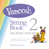 Vamoosh String Book 2 (Backing Tracks) - Thomas Gregory