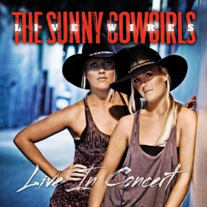 Sunny Cowgirls - Get On It (Live) - Line Dance Music