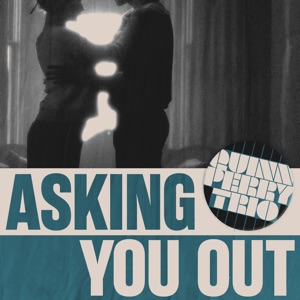 Asking You Out - Single