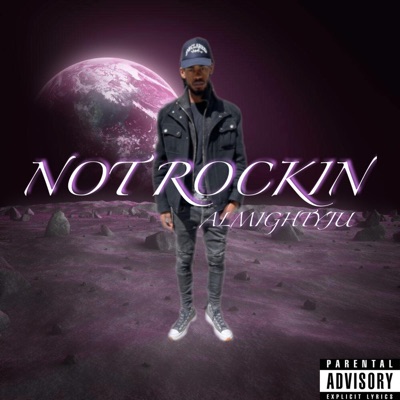 NOT ROCKIN - Single