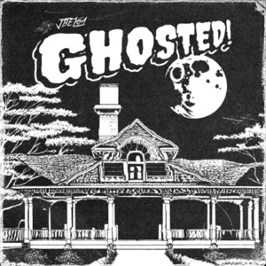 GHOSTED! (Instrumental Version)