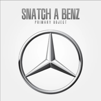 Snatch a Benz - Single