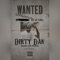 Dirty Dan - Kam McNasty lyrics
