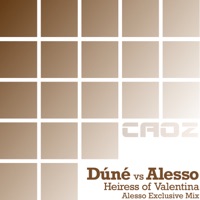 Heiress of Valentina (with Alesso) [Remixes] - Dune