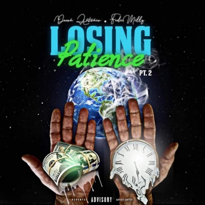Losing Patience Pt2 (feat. FediiMillz)