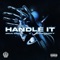 Handle it (feat. Arius Damani) - Ooze2Nasty lyrics
