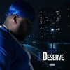 I Deserve (Freestyle) - Single