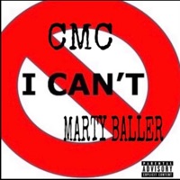 I Can't (feat. CMC & Marty Baller) - Single - VarMoney
